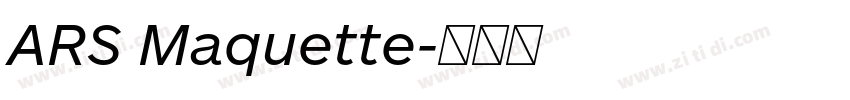 ARS Maquette字体转换 ARS Maquette字体转换